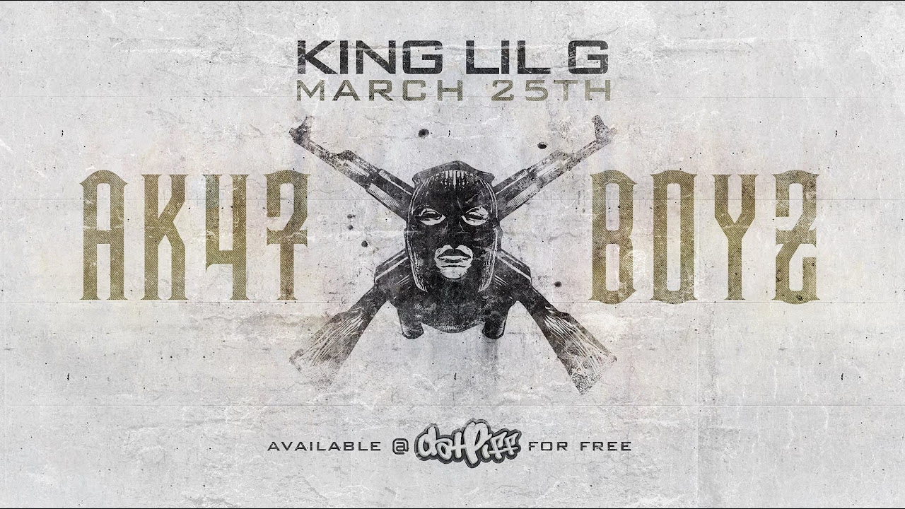 King Lil G - AK47 Boyz With Lyrics - YouTube